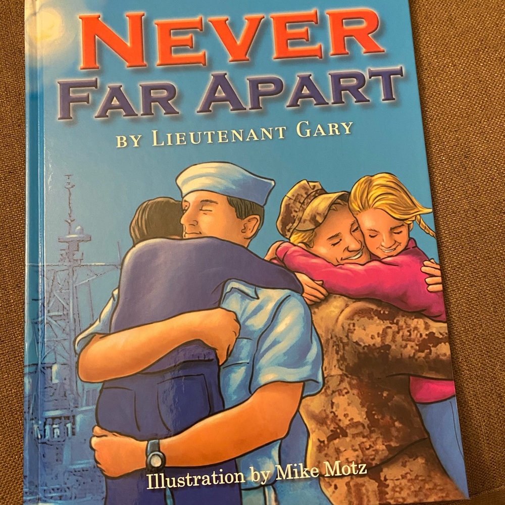 Never Far Apart by Lieutenant Gary